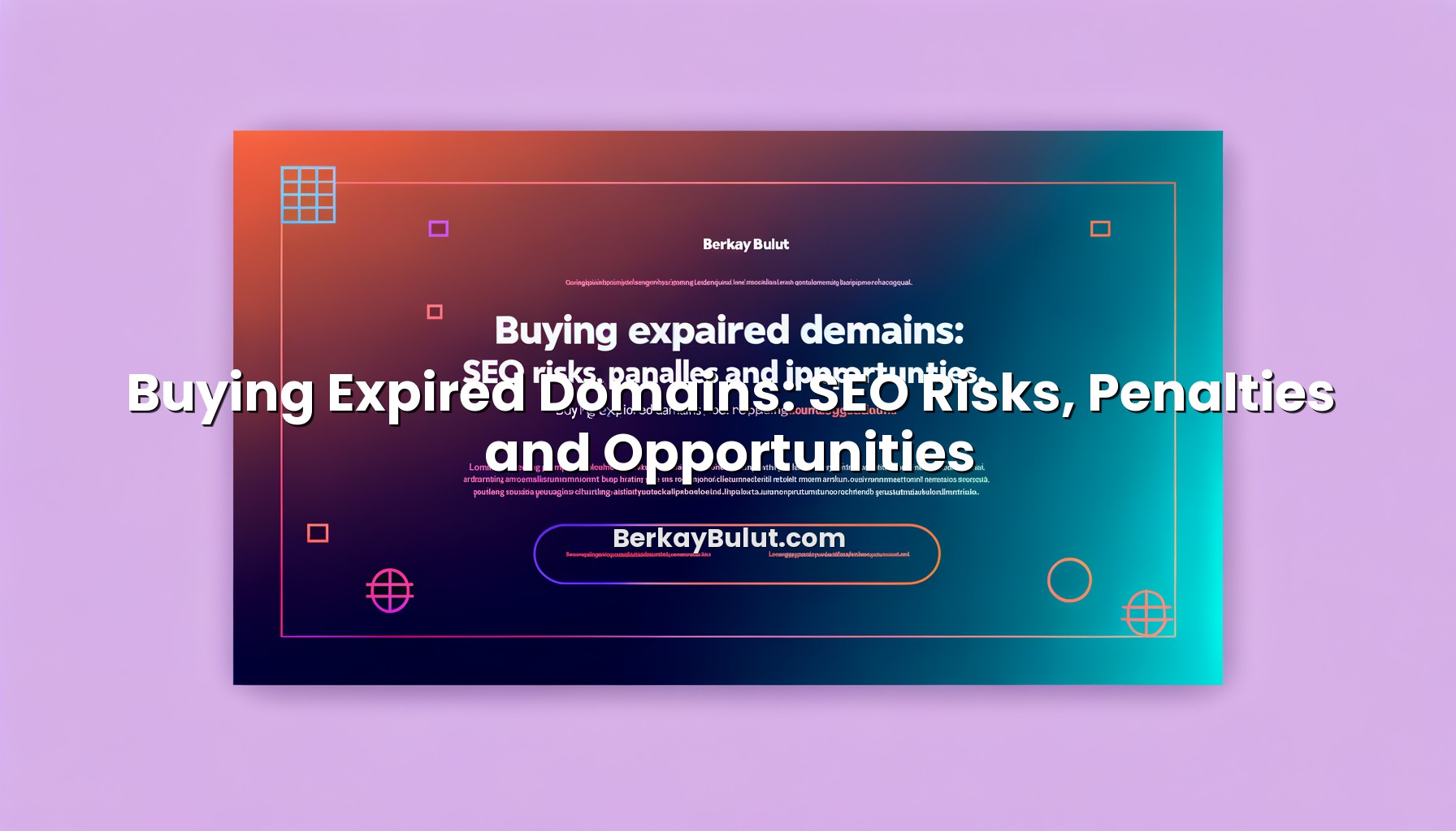 buying-expired-domains-seo-risks-penalties-and-opportunities