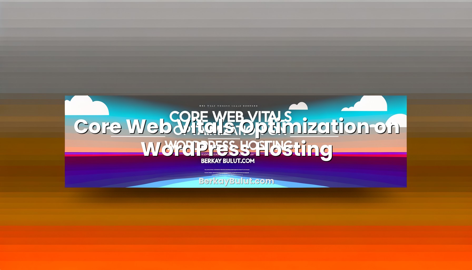 Visual representation of Core Web Vitals Optimization on WordPress Hosting