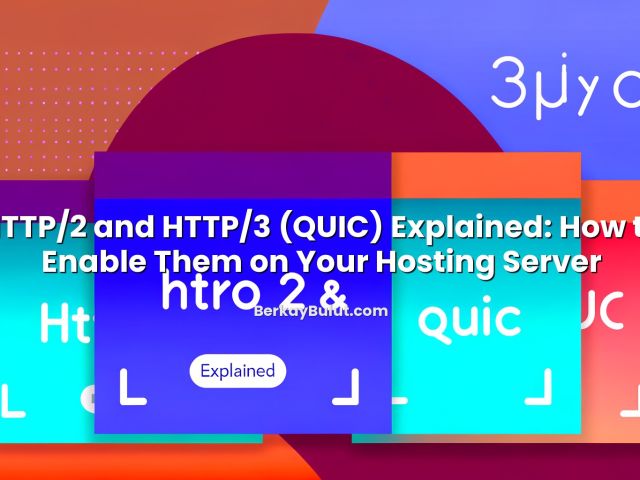 Visual representation of HTTP/2 and HTTP/3 (QUIC) Explained: How to Enable Them on Your Hosting Server