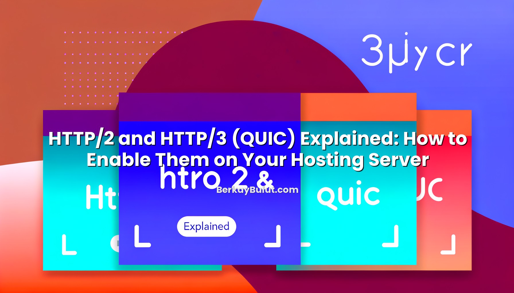 http-2-and-http-3-quic-explained-how-to-enable-them-on-your-hosting-server