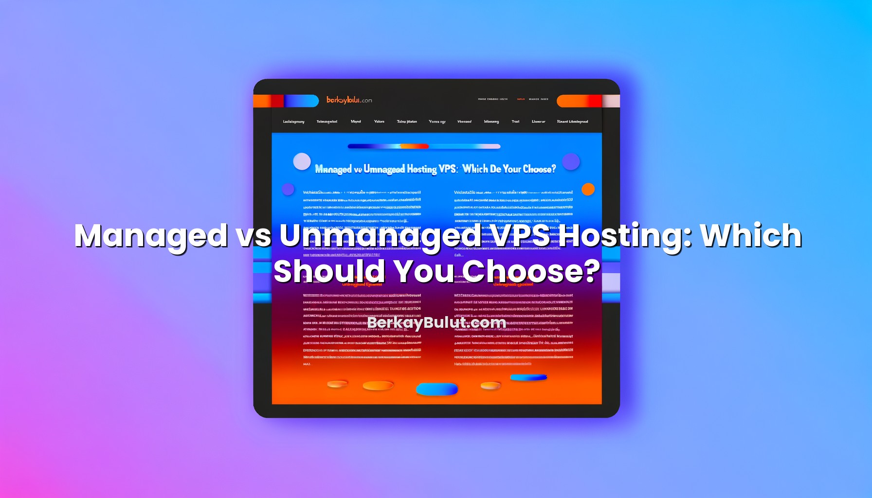 managed-vs-unmanaged-vps-hosting-which-should-you-choose