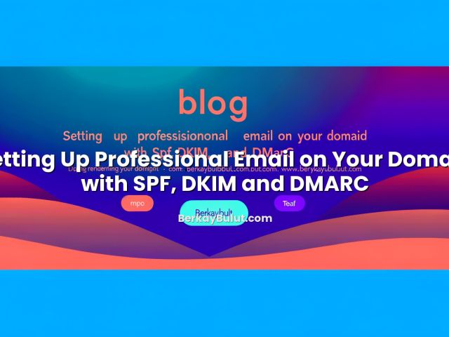 Featured image for Setting Up Professional Email on Your Domain with SPF, DKIM and DMARC article