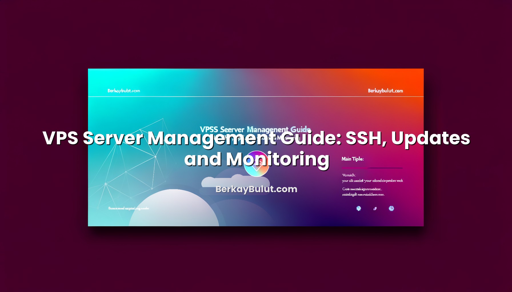 vps-server-management-guide-ssh-updates-and-monitoring