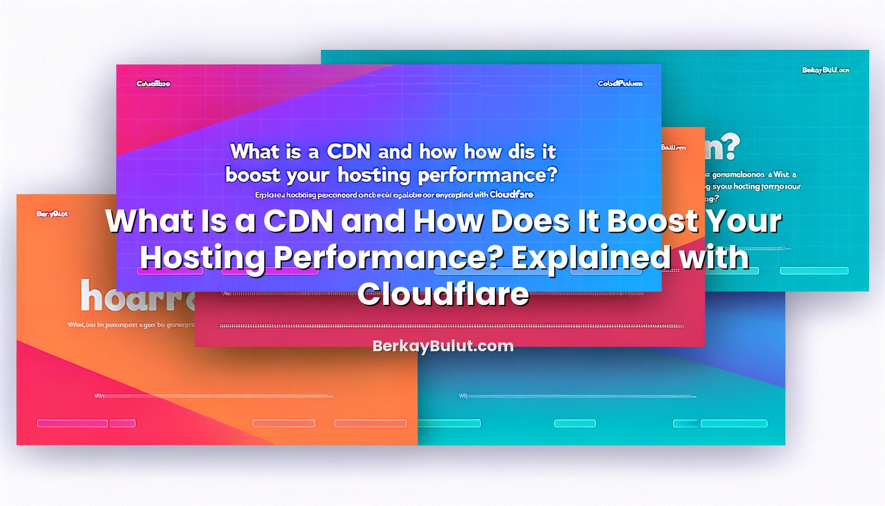 what-is-a-cdn-and-how-does-it-boost-your-hosting-performance-explained-with-cloudflare